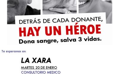 DONACION SANGRE EL 20 DE ENERO EN EL CONSULTORIO DE LA XARA.